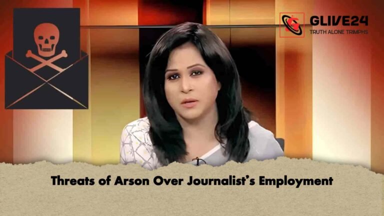 Threats of Arson Over Journalist’s Employment