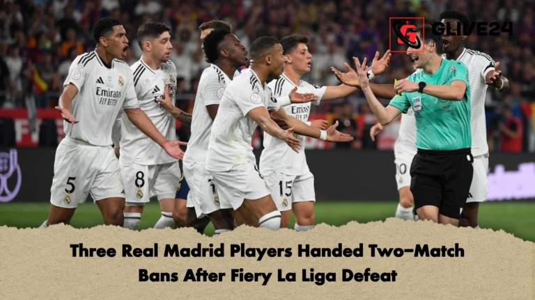 Three Real Madrid Players Handed Two Match Bans After Fiery La Liga Defeat Three Real Madrid Players Handed Two-Match Bans After Fiery La Liga Defeat