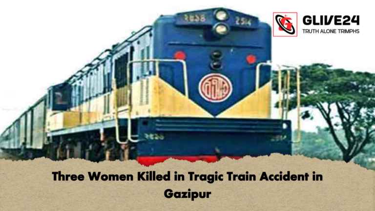 Three Women Killed in Tragic Train Accident in Gazipur Three Women Killed in Tragic Train Accident in Gazipur
