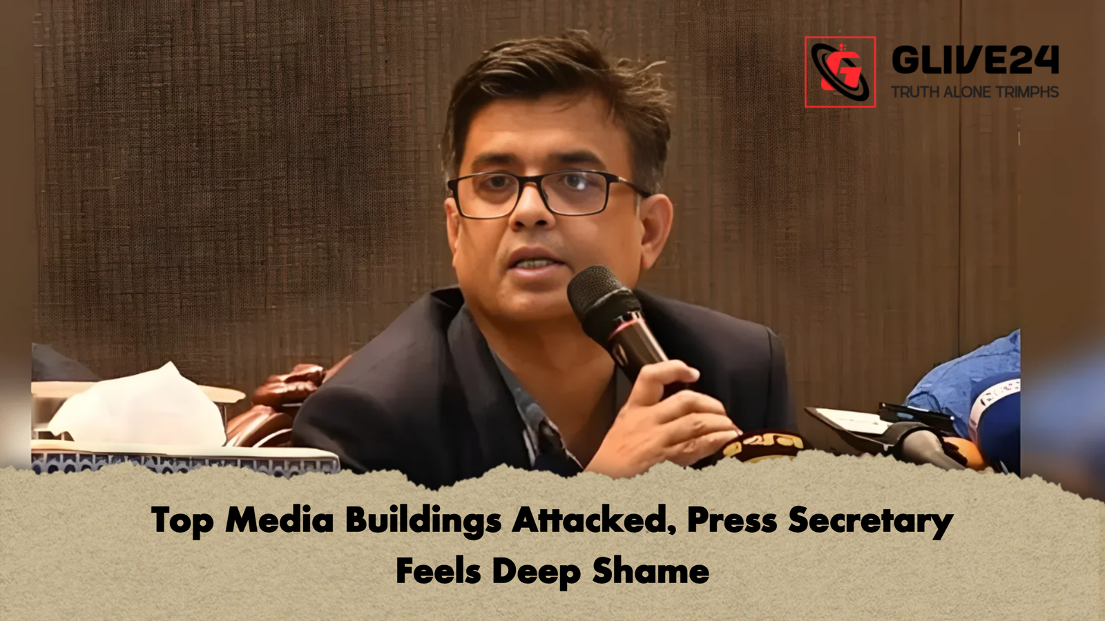 Top Media Buildings Attacked, Press Secretary Feels Deep Shame 1 Top Media Buildings Attacked Press Secretary Feels Deep Shame Top Media Buildings Attacked, Press Secretary Feels Deep Shame