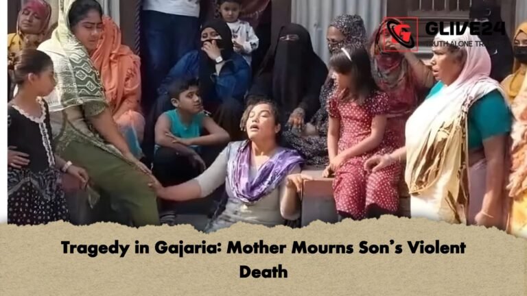 Tragedy in Gajaria Mother Mourns Sons Violent Death Tragedy in Gajaria: Mother Mourns Son’s Violent Death