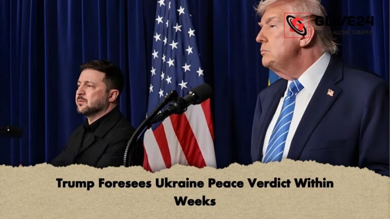 Trump Foresees Ukraine Peace Verdict Within Weeks Trump Foresees Ukraine Peace Verdict Within Weeks
