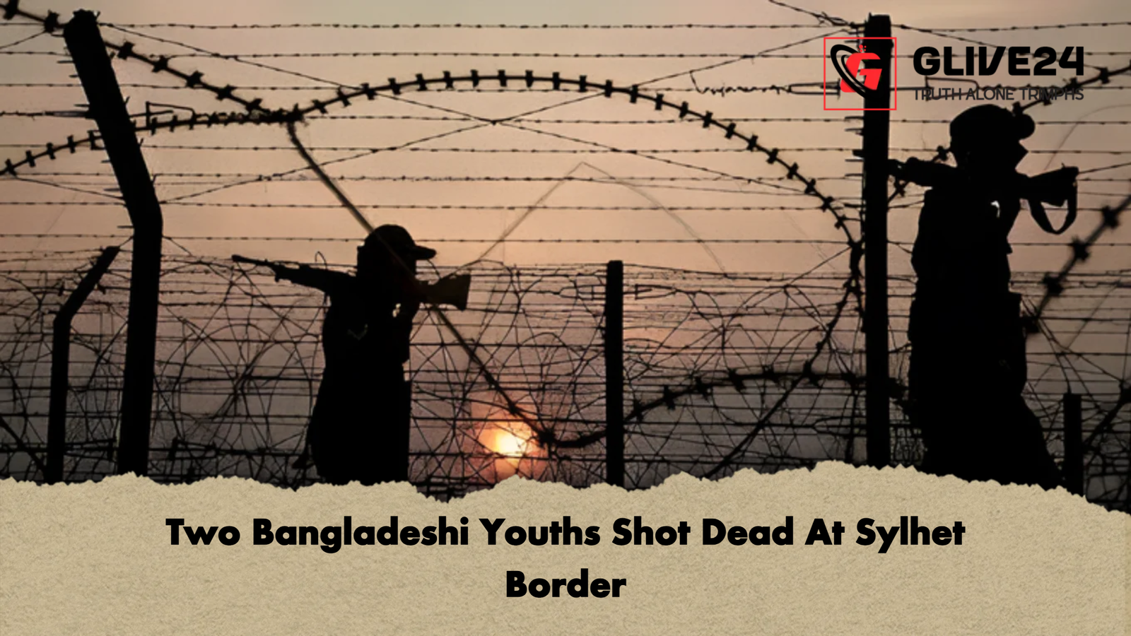 Two Bangladeshi Youths Shot Dead At Sylhet Border Two Bangladeshi Youths Shot Dead At Sylhet Border