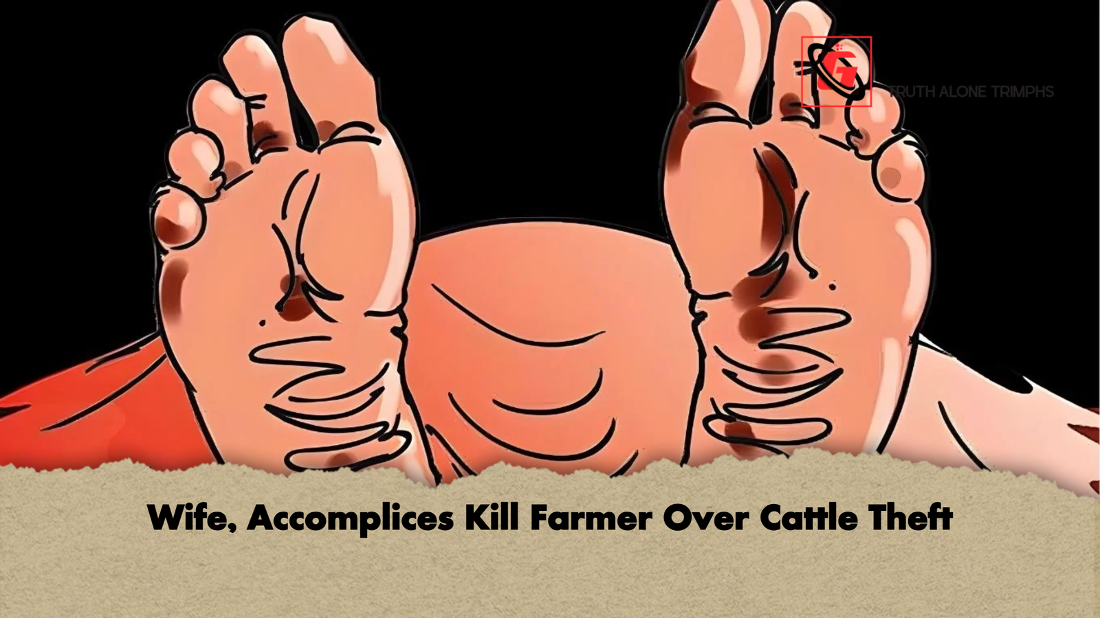 Wife Accomplices Kill Farmer Over Cattle Theft Wife, Accomplices Kill Farmer Over Cattle Theft