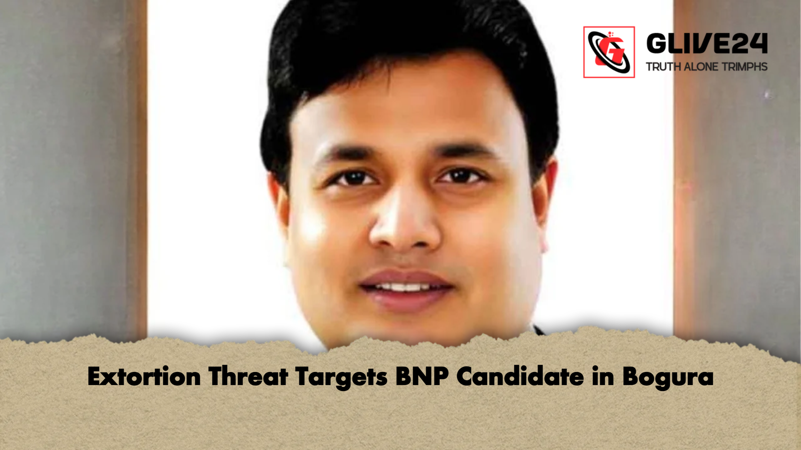 news thumbnail 1765336400838 Extortion Threat Targets BNP Candidate in Bogura