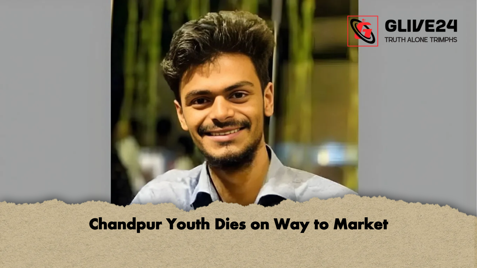 news thumbnail 1765521373891 Chandpur Youth Dies on Way to Market