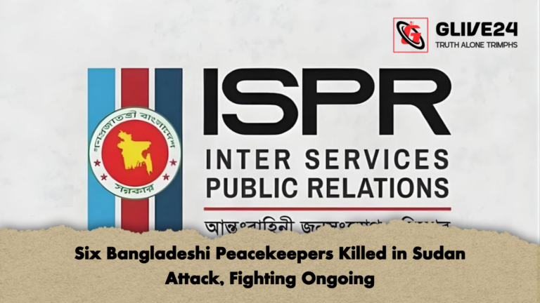 news thumbnail 1765657066005 Six Bangladeshi Peacekeepers Killed in Sudan Attack, Fighting Ongoing