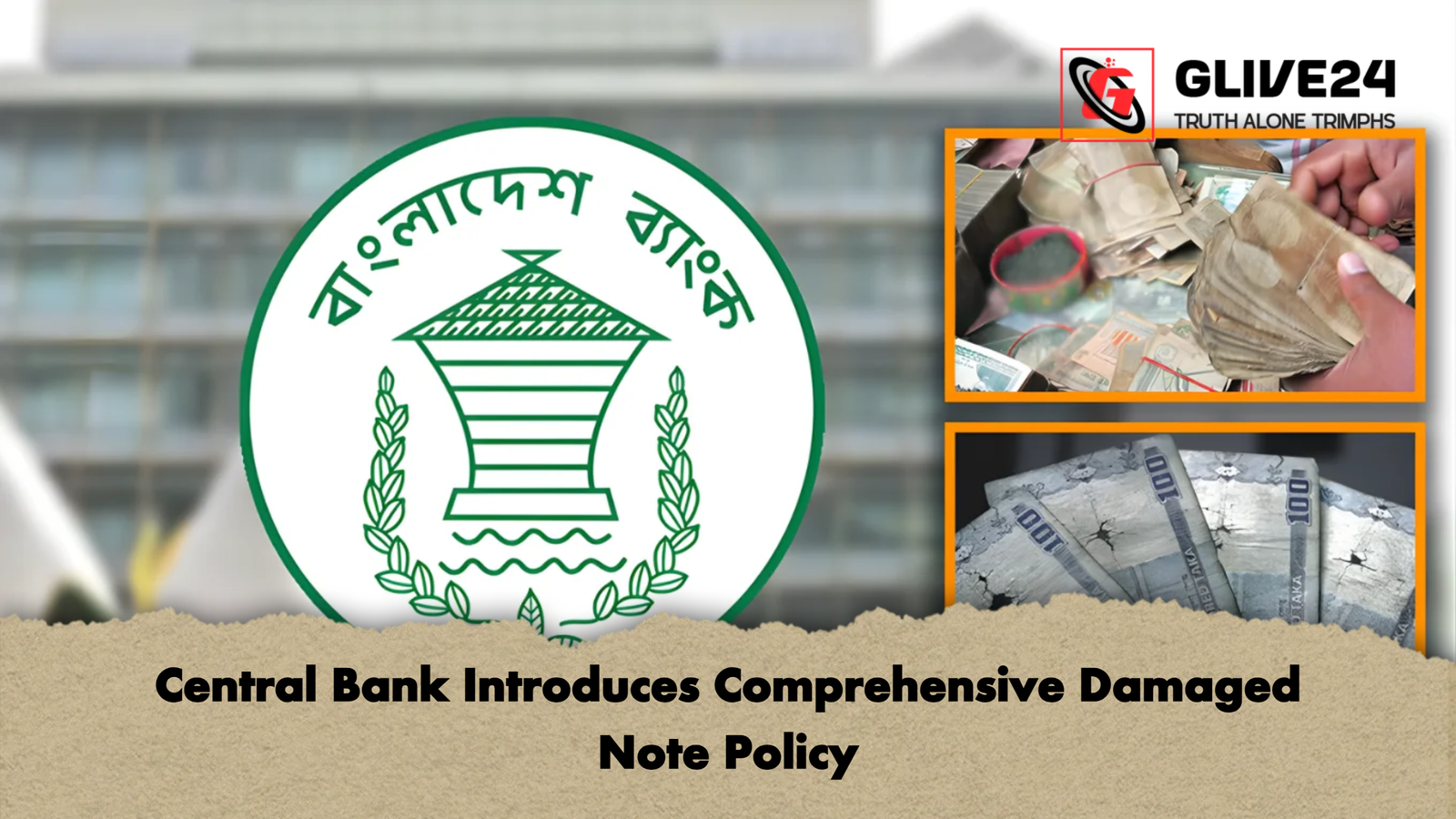 news thumbnail 1765953264772 Central Bank Introduces Comprehensive Damaged Note Policy