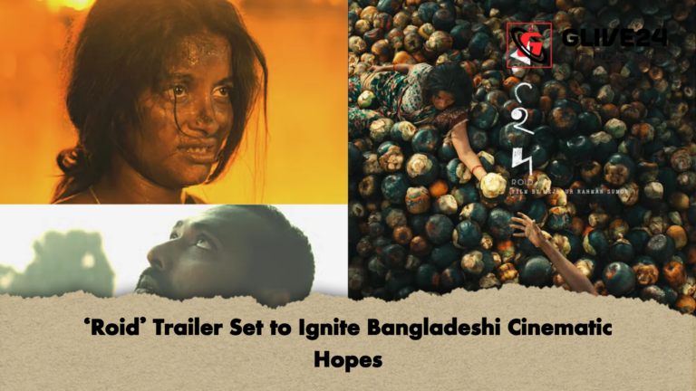 news thumbnail 1765958997105 ‘Roid’ Trailer Set to Ignite Bangladeshi Cinematic Hopes