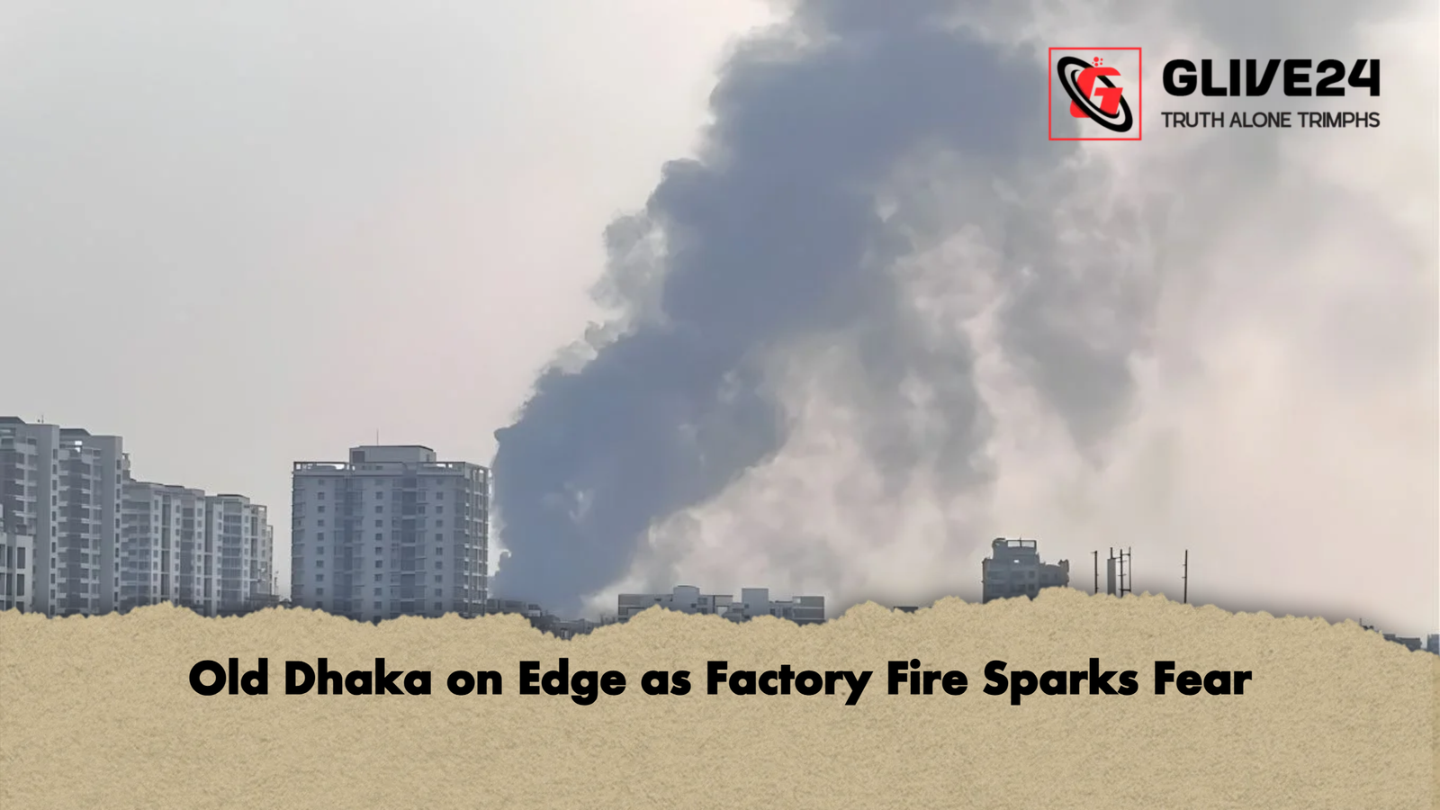 news thumbnail 1765961846505 Old Dhaka on Edge as Factory Fire Sparks Fear