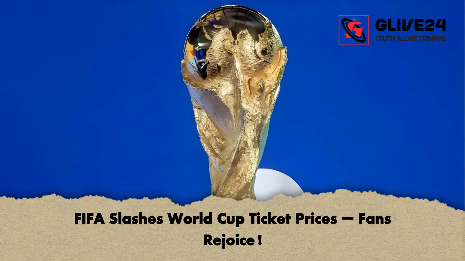 news thumbnail 1765962870513 FIFA Slashes World Cup Ticket Prices – Fans Rejoice!