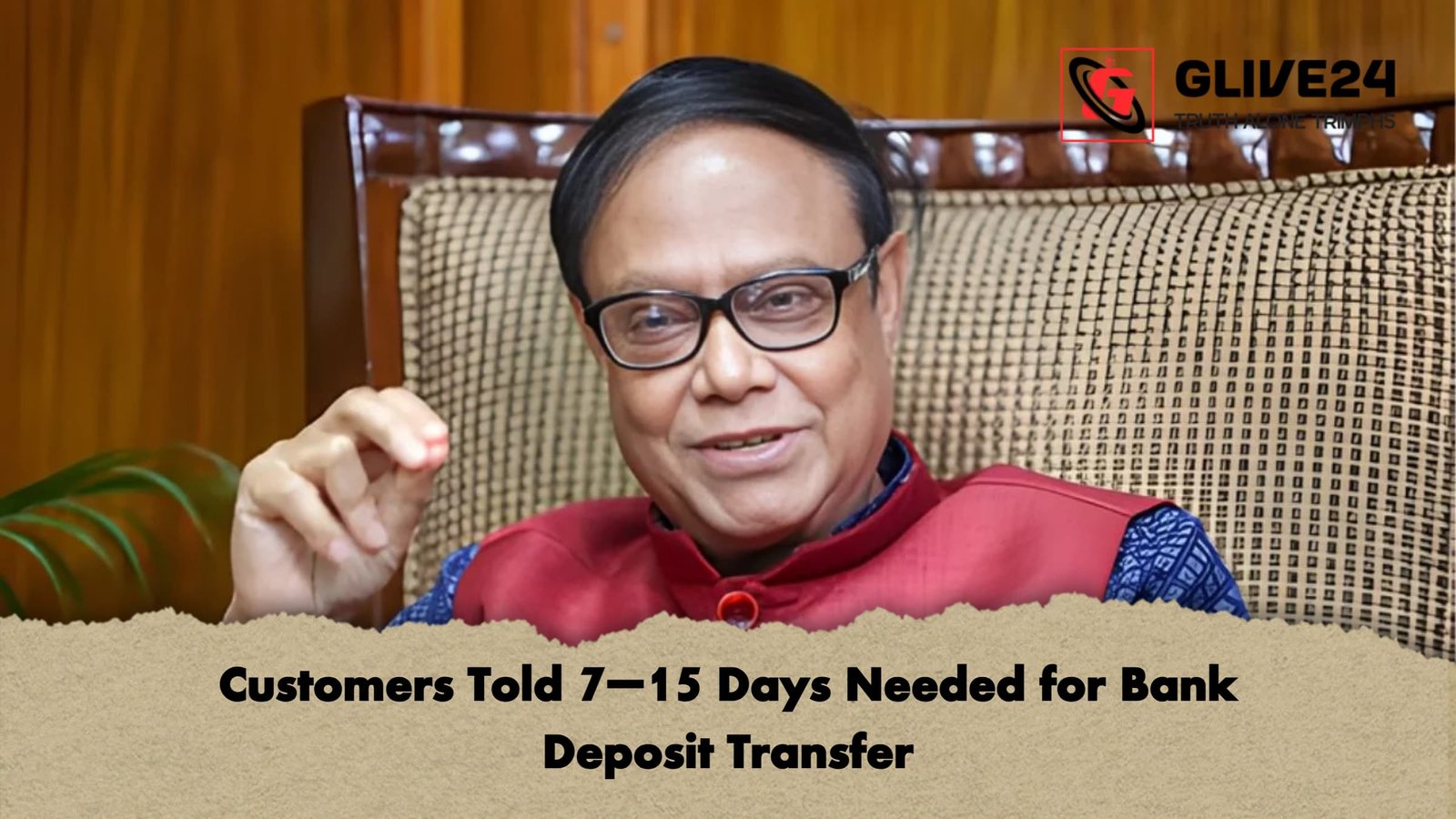news thumbnail 1766014467999 Customers Told 7–15 Days Needed for Bank Deposit Transfer