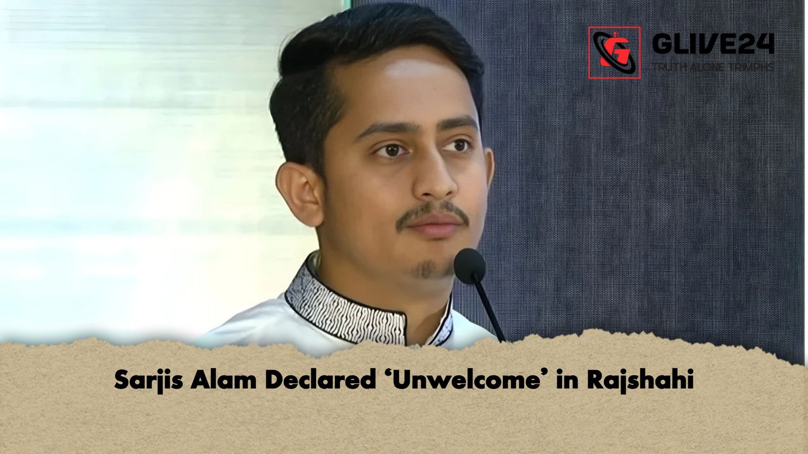 news thumbnail 1766089658091 Sarjis Alam Declared ‘Unwelcome’ in Rajshahi