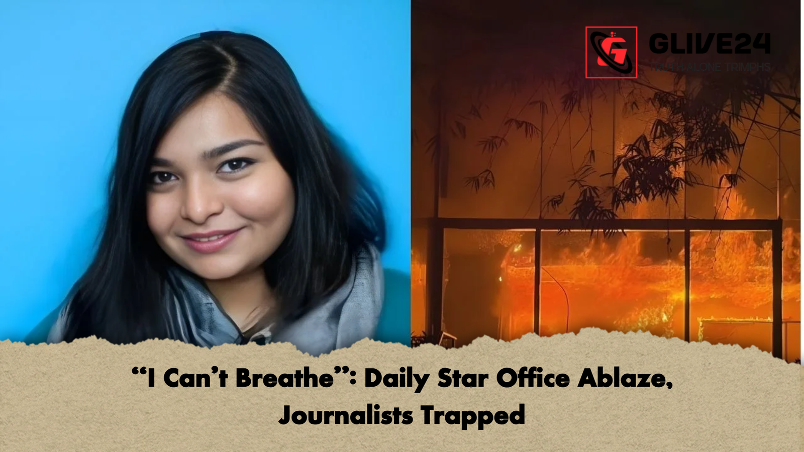 news thumbnail 1766095308835 “I Can’t Breathe”: Daily Star Office Ablaze, Journalists Trapped