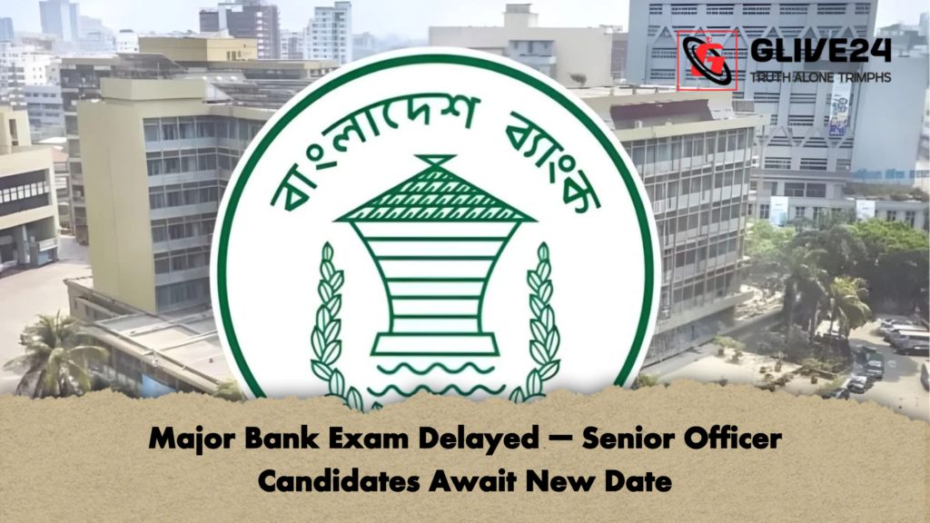 news thumbnail 1766117748007 Major Bank Exam Delayed – Senior Officer Candidates Await New Date