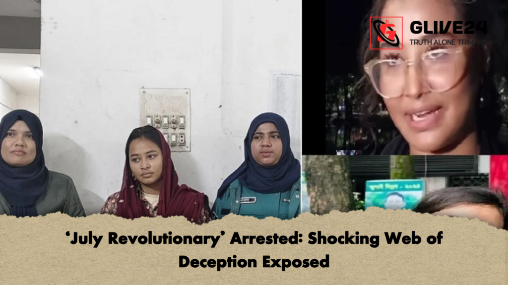 ‘July Revolutionary Arrested Shocking Web of Deception Exposed ‘July Revolutionary’ Arrested: Shocking Web of Deception Exposed