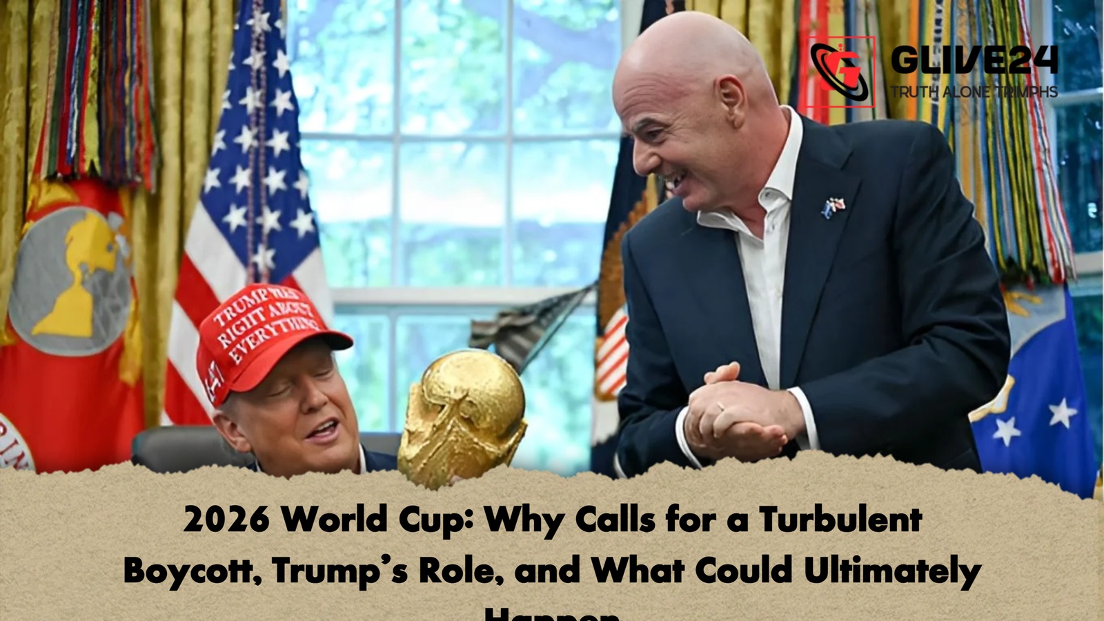 2026 World Cup Why Calls for a Turbulent Boycott Trumps Role and What Could Ultimately Happen 2026 World Cup: Why Calls for a Turbulent Boycott, Trump’s Role, and What Could Ultimately Happen