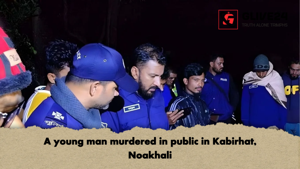 A young man murdered in public in Kabirhat Noakhali A young man murdered in public in Kabirhat, Noakhali