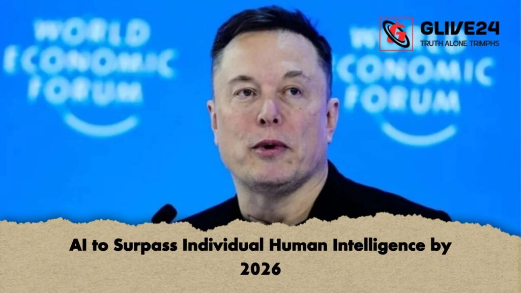 AI to Surpass Individual Human Intelligence by 2026 1 AI to Surpass Individual Human Intelligence by 2026