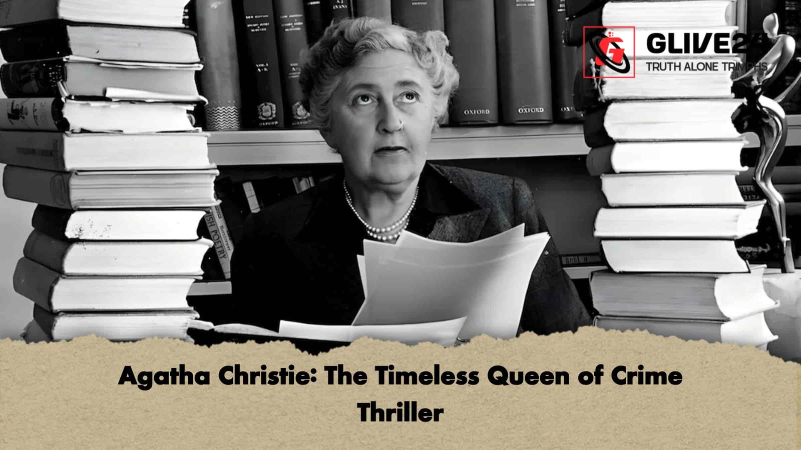 Agatha Christie: The Timeless Queen of Crime Thriller 1 Agatha Christie The Timeless Queen of Crime Thriller