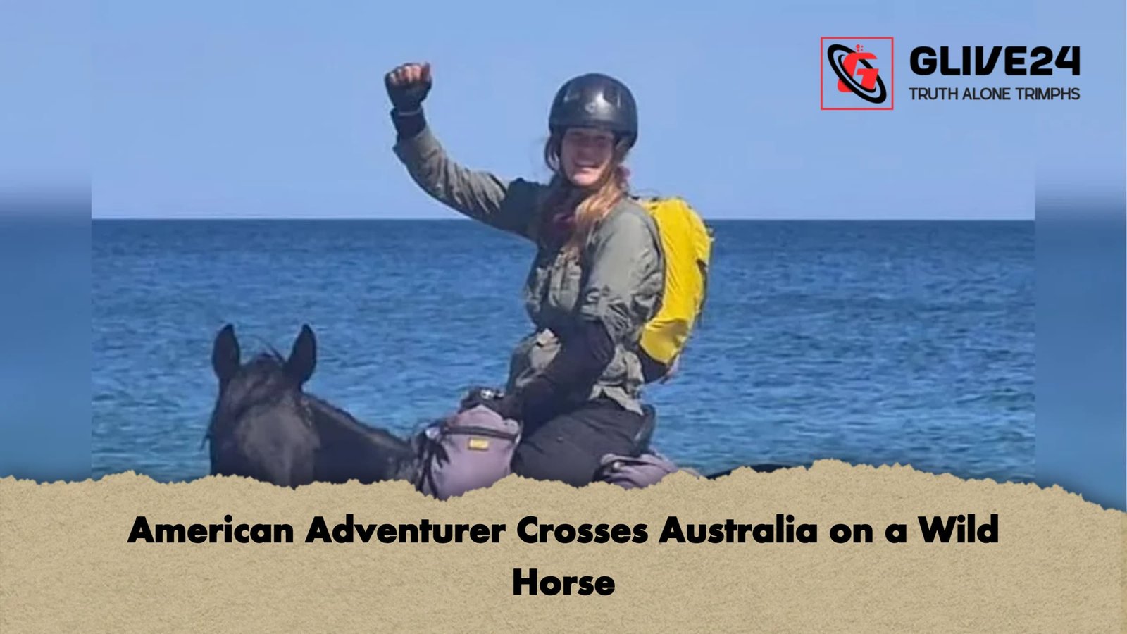 American Adventurer Crosses Australia on a Wild Horse American Adventurer Crosses Australia on a Wild Horse