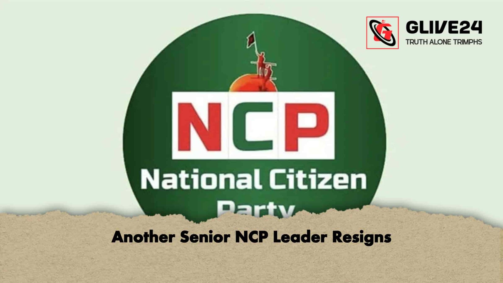 Another Senior NCP Leader Resigns