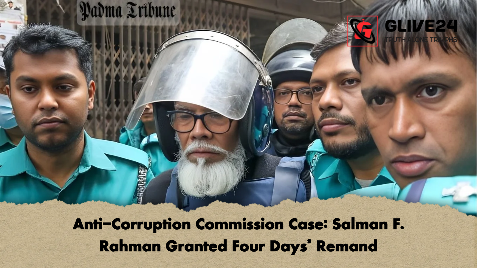 Anti Corruption Commission Case Salman F. Rahman Granted Four Days Remand Anti-Corruption Commission Case: Salman F. Rahman Granted Four Days’ Remand