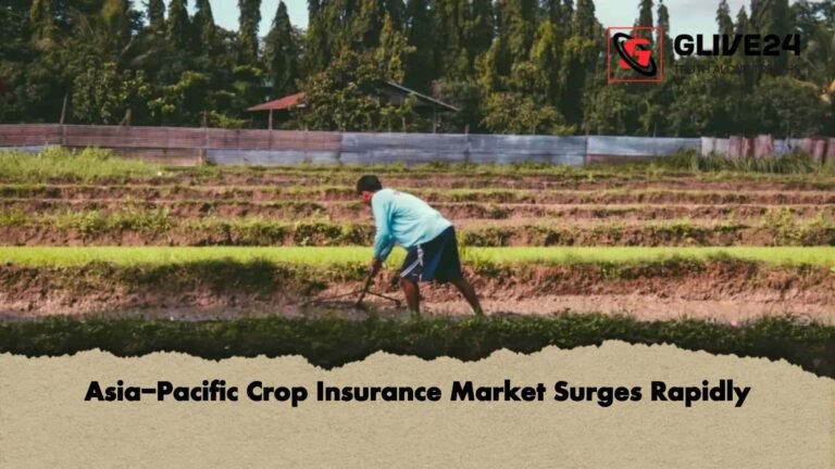 Asia-Pacific Crop Insurance Market Surges Rapidly