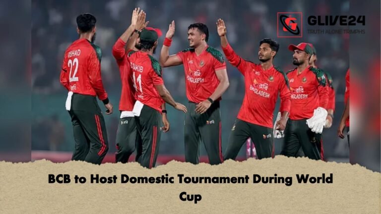 BCB to Host Domestic Tournament During World Cup BCB to Host Domestic Tournament During World Cup