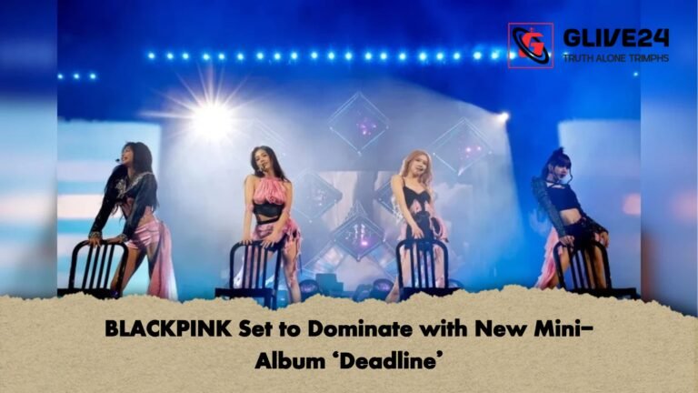 BLACKPINK Set to Dominate with New Mini Album ‘Deadline BLACKPINK Set to Dominate with New Mini-Album ‘Deadline’
