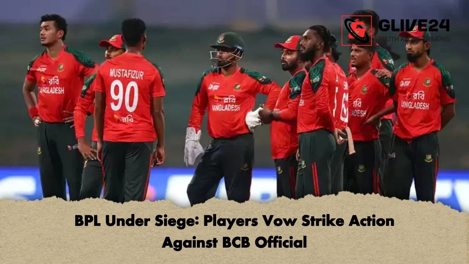 BPL Under Siege Players Vow Strike Action Against BCB Official BPL Under Siege: Players Vow Strike Action Against BCB Official