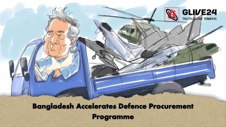 Bangladesh Accelerates Defence Procurement Programme