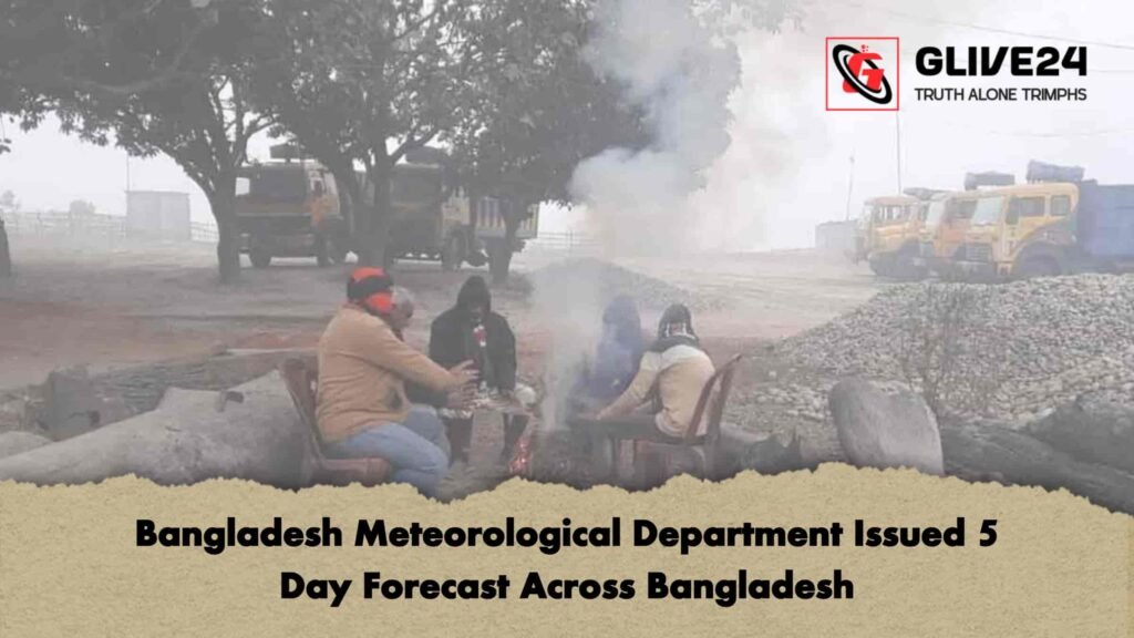Bangladesh Meteorological Department Issued 5 Day Forecast Across Bangladesh 2 Bangladesh Meteorological Department Issued 5 Day Forecast Across Bangladesh