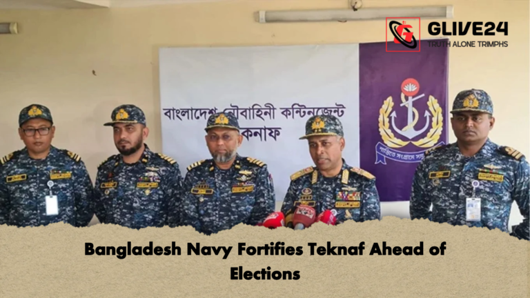 Bangladesh Navy Fortifies Teknaf Ahead of Elections Bangladesh Navy Fortifies Teknaf Ahead of Elections
