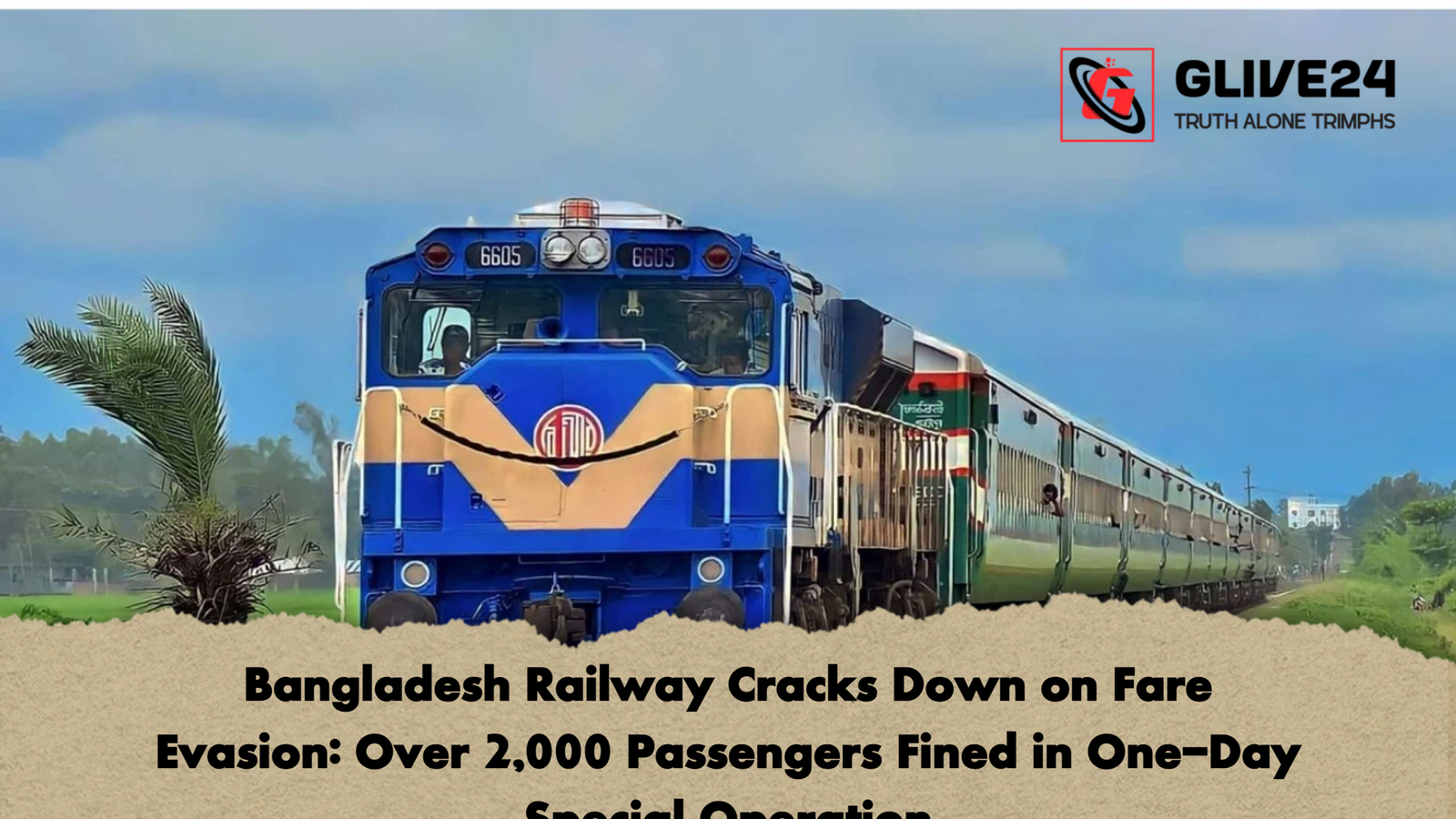Bangladesh Railway Cracks Down on Fare Evasion Over 2000 Passengers Fined in One Day Special Operation Bangladesh Railway Cracks Down on Fare Evasion: Over 2,000 Passengers Fined in One-Day Special Operation