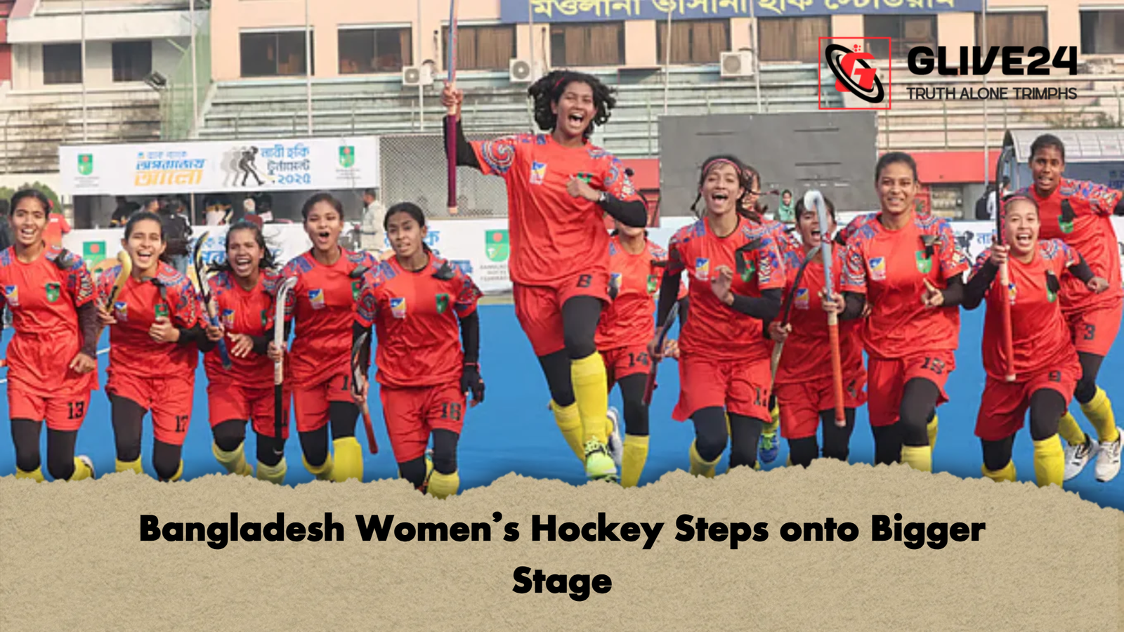 Bangladesh Womens Hockey Steps onto Bigger Stage Bangladesh Women’s Hockey Steps onto Bigger Stage