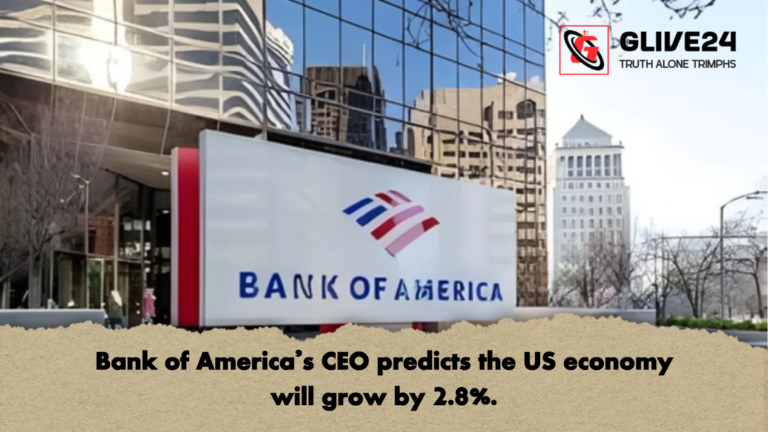 Bank of Americas CEO predicts the US economy will grow by 2.8 Bank of America’s CEO predicts the US economy will grow by 2.8%.