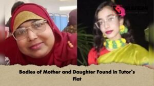 Bodies of Mother and Daughter Found in Tutors Flat Bodies of Mother and Daughter Found in Tutor’s Flat