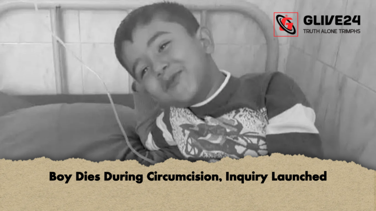 Boy Dies During Circumcision Inquiry Launched Boy Dies During Circumcision, Inquiry Launched