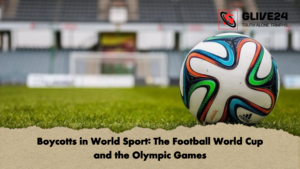 Boycotts in World Sport The Football World Cup and the Olympic Games Boycotts in World Sport The Football World Cup and the Olympic Games