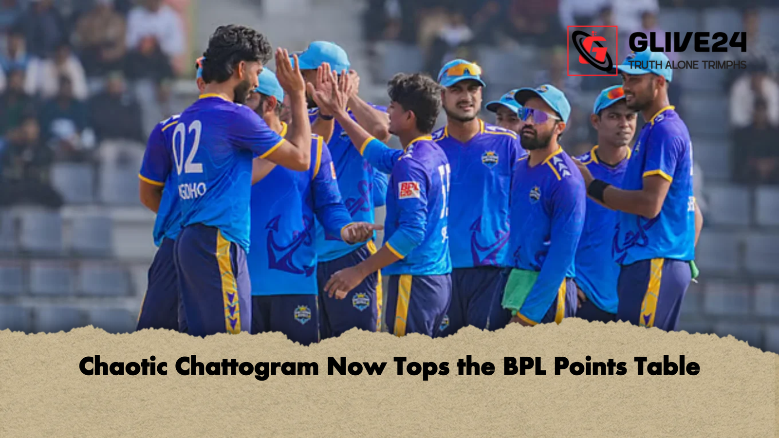 Chaotic Chattogram Now Tops the BPL Points Table 1 Chaotic Chattogram Now Tops the BPL Points Table