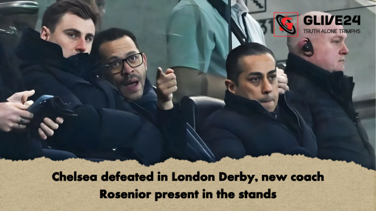 Chelsea defeated in London Derby new coach Rosenior present in the stands Chelsea defeated in London Derby, new coach Rosenior present in the stands