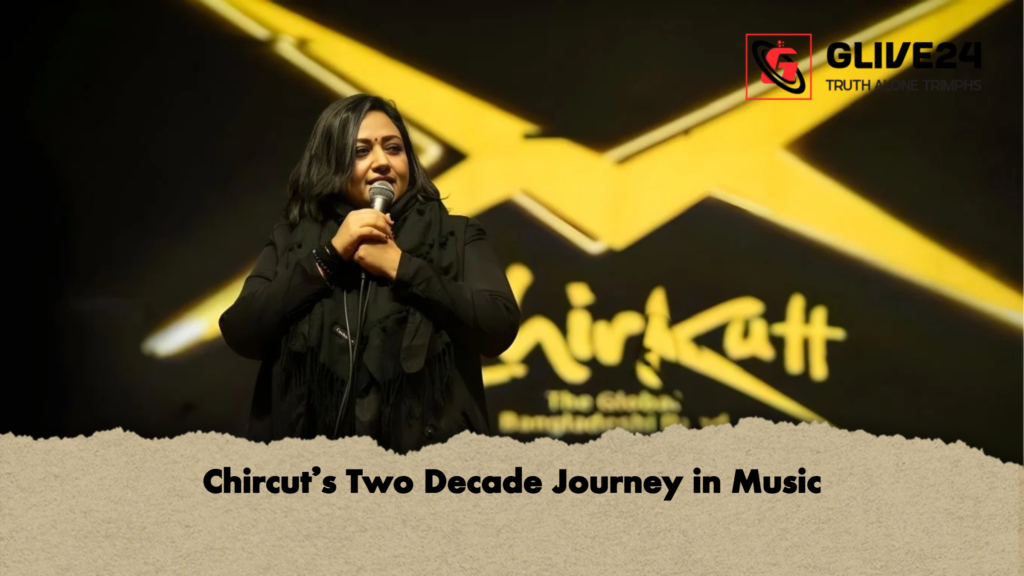 Chircut’s Two Decade Journey in Music 3 Chircuts Two Decade Journey in Music Chircut’s Two Decade Journey in Music
