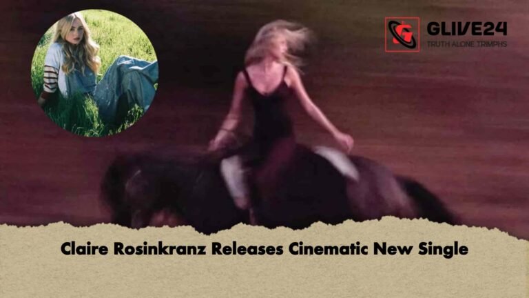 Claire Rosinkranz Releases Cinematic New Single