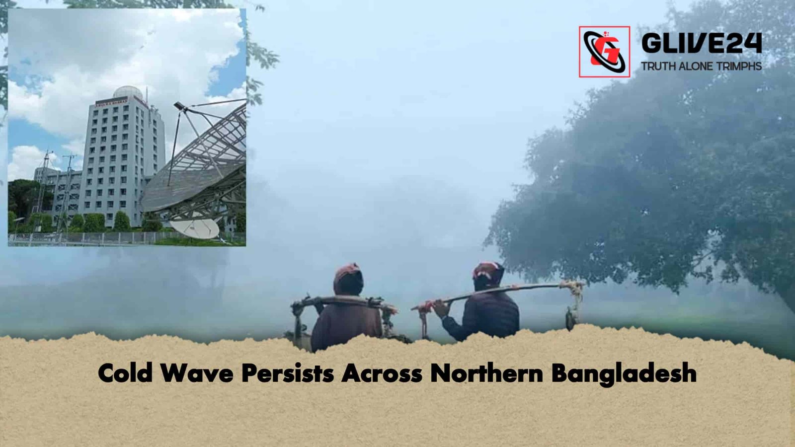 Cold Wave Persists Across Northern Bangladesh 1 Cold Wave Persists Across Northern Bangladesh