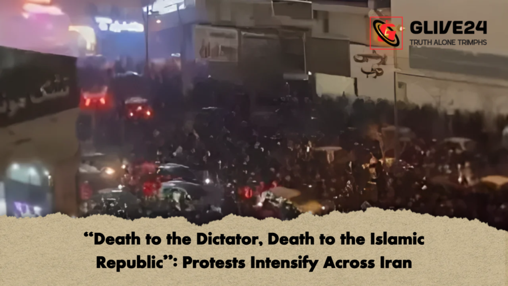 “Death to the Dictator, Death to the Islamic Republic”: Protests Intensify Across Iran 1 Death To Dictator, Death To Islamic Republic - Fresh Protests In Iran