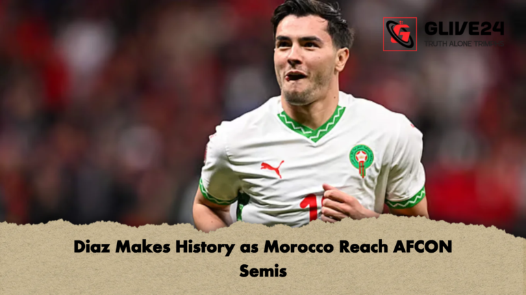 Diaz Makes History as Morocco Reach AFCON Semis Diaz Makes History as Morocco Reach AFCON Semis
