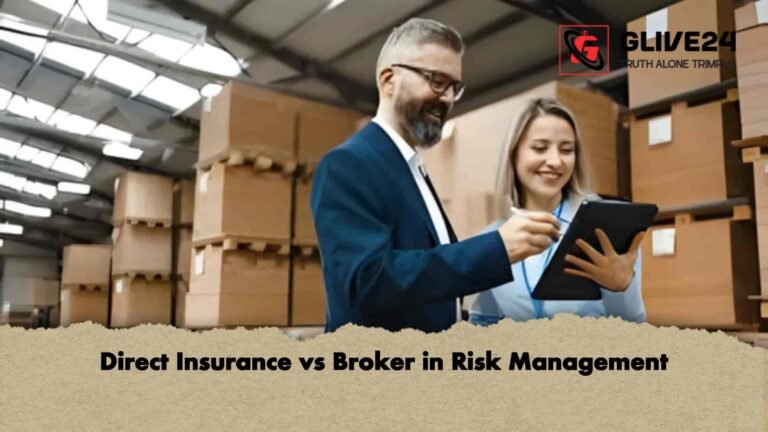 Direct Insurance vs Broker in Risk Management