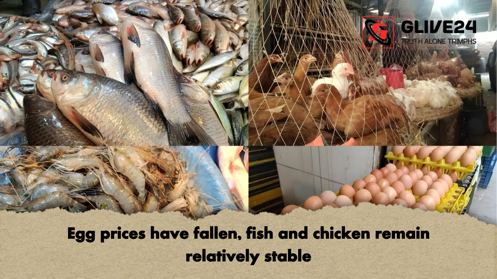 Egg prices have fallen fish and chicken remain relatively stable Egg prices have fallen, fish and chicken remain relatively stable