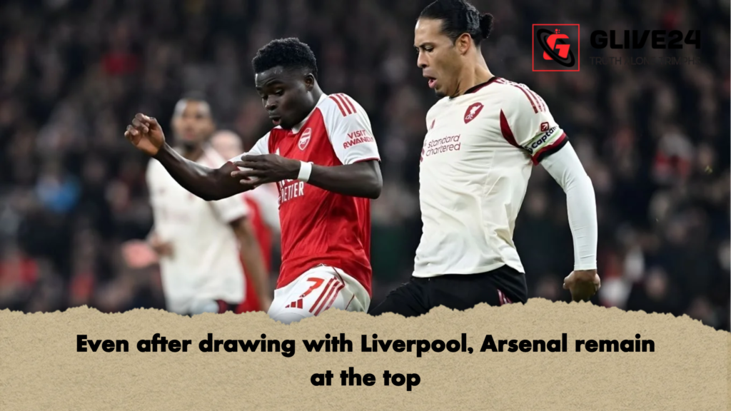 Even after drawing with Liverpool, Arsenal remain at the top 2 Even after drawing with Liverpool Arsenal remain at the top Even after drawing with Liverpool, Arsenal remain at the top